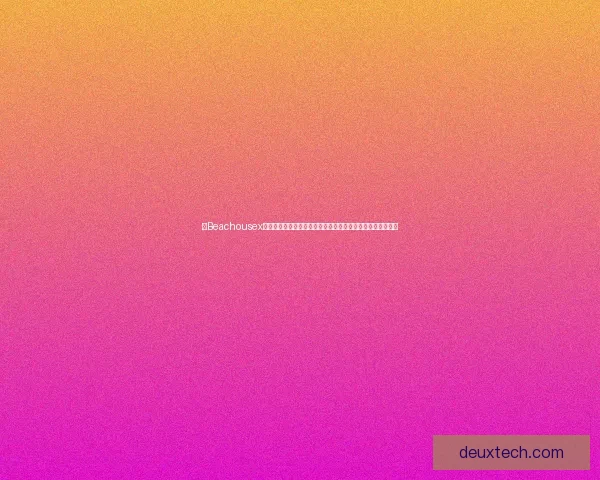 以Beachousex为灵感打造的极致海滨度假体验，感受无与伦比的舒适与宁静